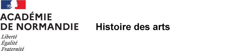 Histoire des Arts – Académie de Normandie